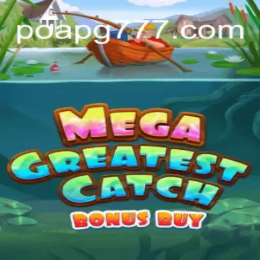 Descubra Tudo Sobre MegaGreatestCatchBonusBuy: Um Jogo Empolgante